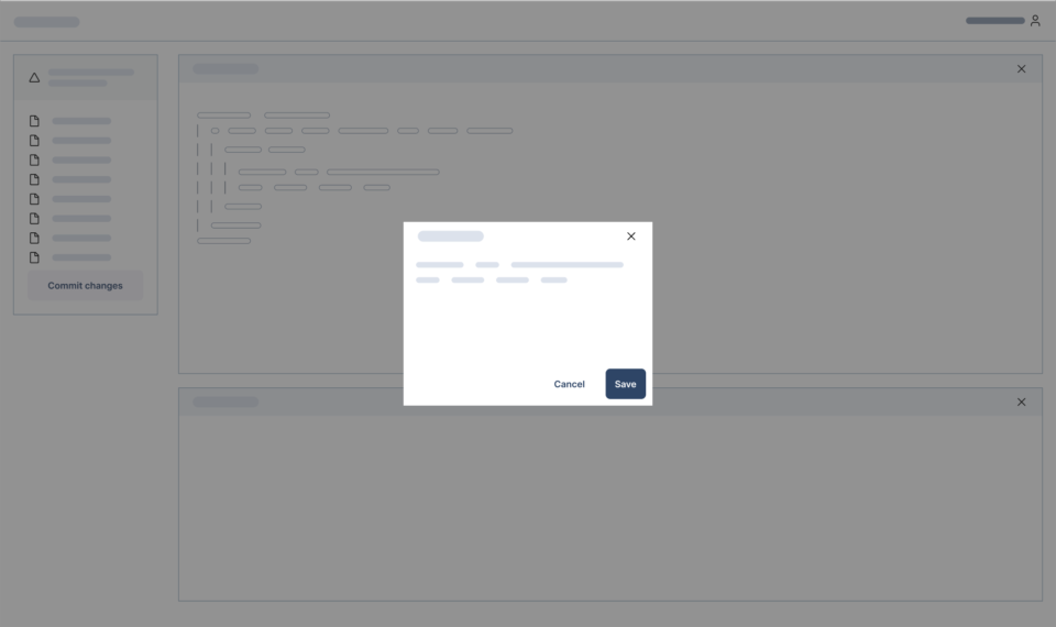 A depiction of a centered dialog on top of a coding user interface. The illustration specifically shows a small dialog on a relatively large screen.
